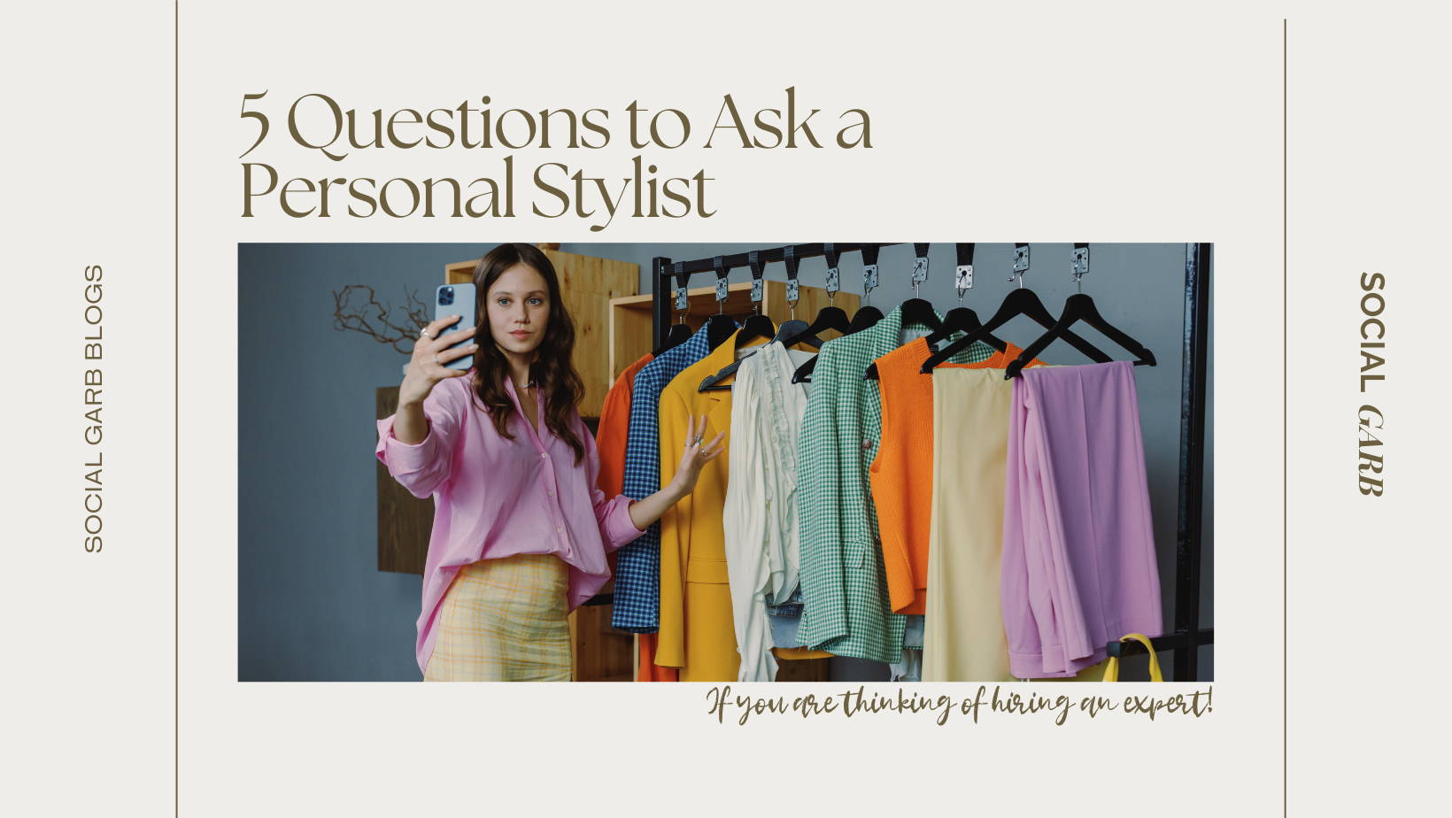 What to Ask on Your Meeting with a Personal Stylist