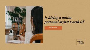 Is Hiring an Online Personal Stylist Worth It?
